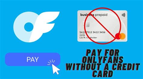 can you sign up for onlyfans without a credit card|How to Pay for OnlyFans Without a Credit Card